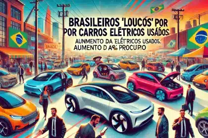 Brasileiros loucos por carros elétricos usados com aumento na procura